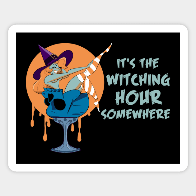 It's The Witching Hour Somewhere (Green) Magnet by HeroInstitute